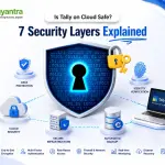 Is Tally on Cloud Safe? 7 Crucial Security Layers to Verify