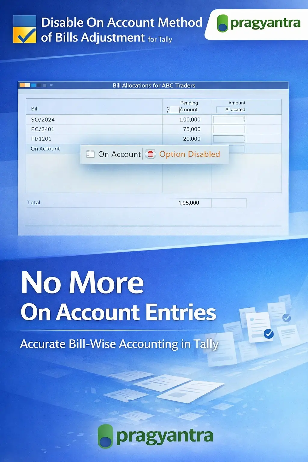 Disable ‘On Account’ Method of Bills Adjustment